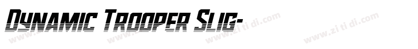 Dynamic Trooper Slig字体转换